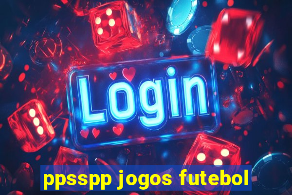 ppsspp jogos futebol